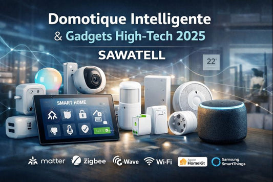 Solution de domotique intelligente SAWATELL avec capteurs, relais et détecteurs IoT compatibles Matter, Zigbee, Wi-Fi et Smart Home en 2026